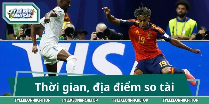 Thời gian, địa điểm diễn ra màn so tài
